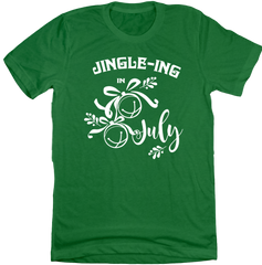 Jingle in July All-White Version Dressing Festive green T-shirt