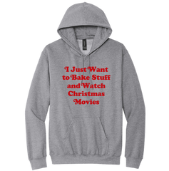 I Just Want to Bake Stuff and Watch Christmas Movies Red Version