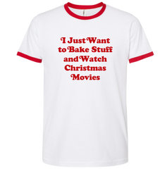 I Just Want to Bake Stuff and Watch Christmas Movies Red Version