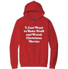 I Just Want to Bake Stuff and Watch Christmas Movies White Version