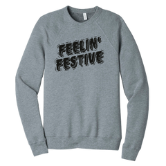 Halloween Feelin' Festive dressing festive grey crew