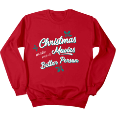 Christmas Movies Make Me A Better Person