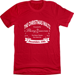 The Christmas Waltz Hallmark Movie T-shirt Dressing Festive red