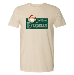 Welcome To Evergreen T-shirts dressing festive natural white T-shirt