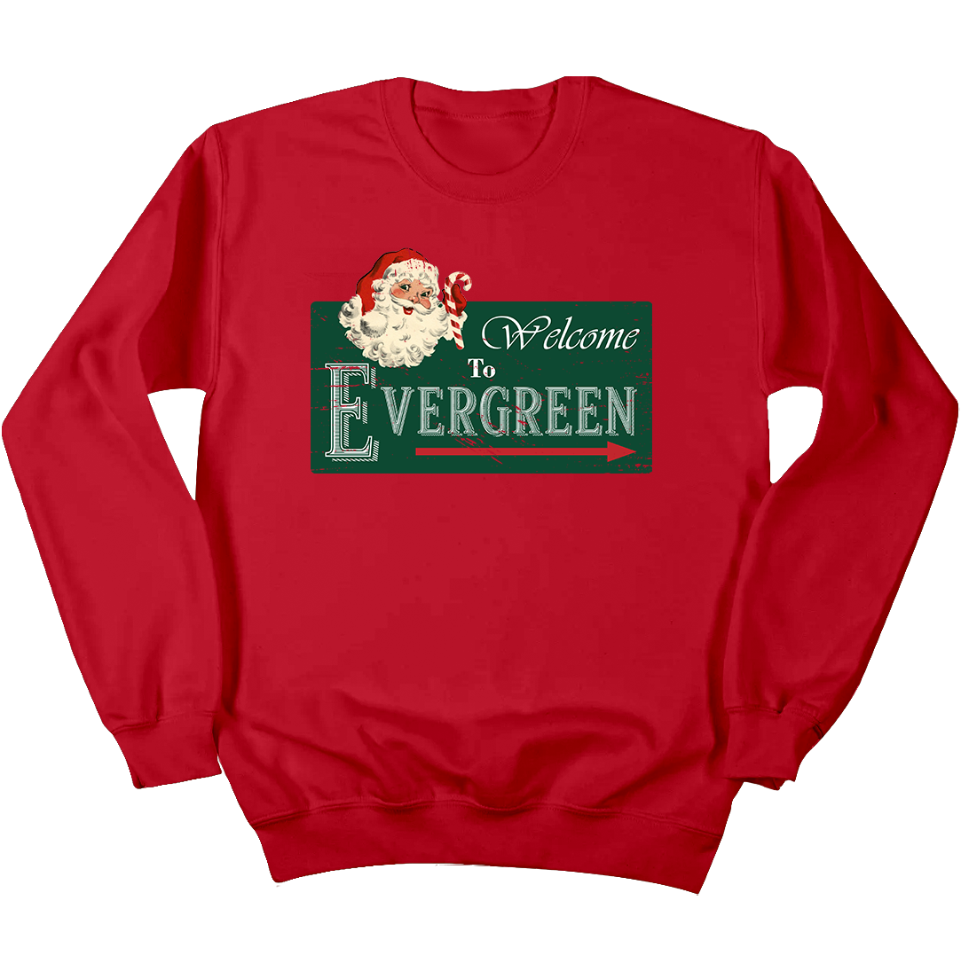 Welcome To Evergreen Dressing Festive red crewneck