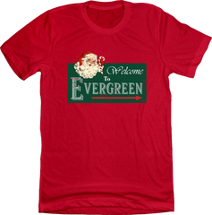 Welcome To Evergreen Dressing Festive red T-shirt