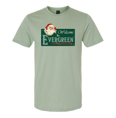 Welcome To Evergreen Dressing Festive Sage T-shirt