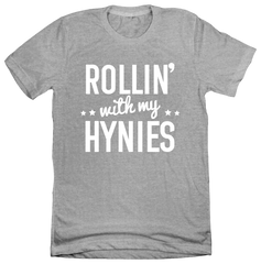 Rollin with my Hynies Dressing Festive T-shirt grey