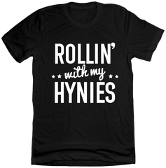 Rollin with my Hynies Dressing Festive T-shirt black