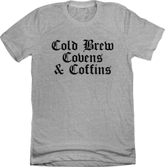 Cold Brew, Covens & Coffins