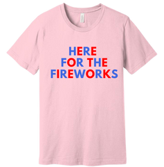 Here for the Fireworks