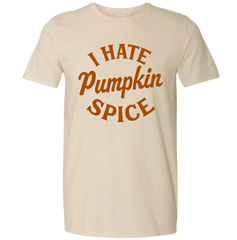 I Hate Pumpkin Spice