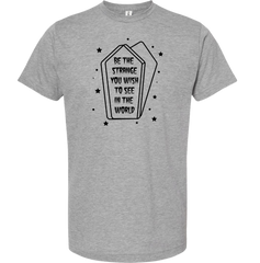 Be the Strange You Wish to See in the World