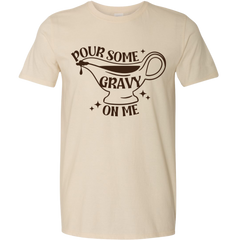 Pour Some Gravy on Me