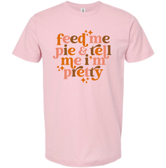 Feed Me Pie and Tell Me I'm Pretty