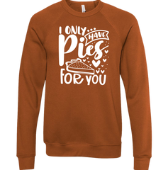 I Only Have Pies For You