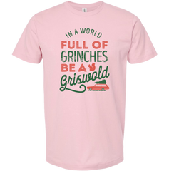In a World Full of Grinches be a Griswold