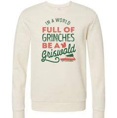 In a World Full of Grinches be a Griswold