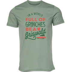 In a World Full of Grinches be a Griswold