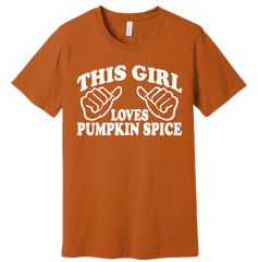 This Girl Loves Pumpkin Spice