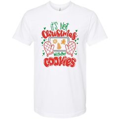 It's Not Christmas Without Cookies