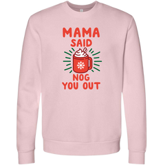 Momma Said Nog You Out Color Version