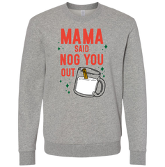 Momma Said Nog You Out Version Two