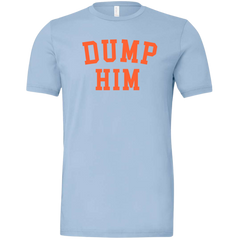 Dump Him