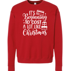 It's Beginning To Cost A Lot Like Christmas