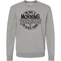 Only A Morning Person on Black Friday