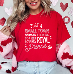 Just a Small Town Woman Looking for her Royal Prince