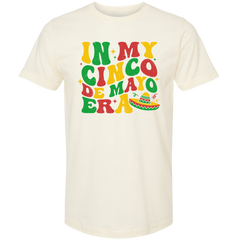 In My Cinco de Mayo Era