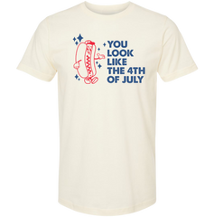 You Look Like The Fourth Of July