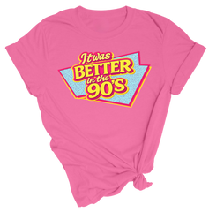 It Was Better in the 90's