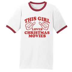 This Girl Loves Christmas Movies Red Version Ringer Tee Dressing Festive