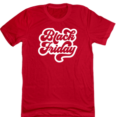 Retro Black Friday White Text Dressing Festive red T-shirt