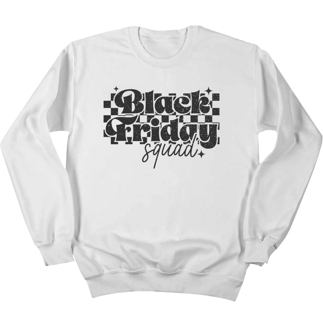 Black Friday Squad Black Text Crewneck White Dressing Festive