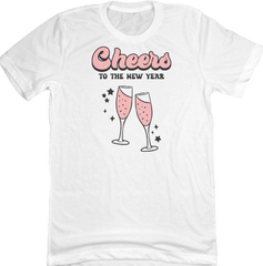 Cheers to New Years Dressing Festive white T-shirt
