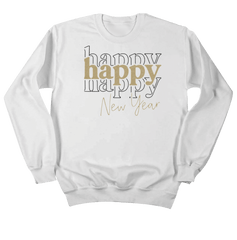 Happy Happy Happy New Year Dressing Festive White Crewneck