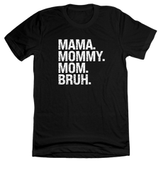 Mama Mommy Bruh Dressing Festive black t-shirt