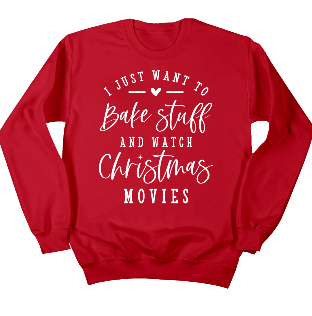 I Just Want to Bake Stuff Dressing Festive red crewneck