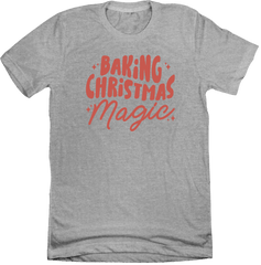 Baking Christmas Magic Dressing Festive grey T-shirt