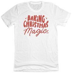 Baking Christmas Magic Dressing Festive white T-shirt