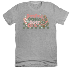 Christmas Calories Don't Count Dressing Festive heather grey