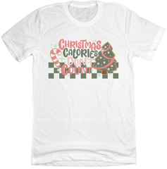 Christmas Calories Don't Count Dressing Festive white T-shirt