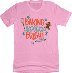 Baking Spirits Bright Gingerbread Dressing Festive Pink T-shirt