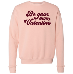 Be Your Own Valentine peach crewneck