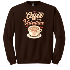 Coffee is My Valentine Dressing Festive brown crewneck