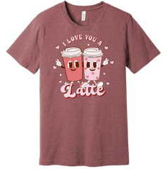 I Love You a Latte Animated Cups Dressing Festive mauve T-shirt