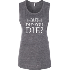 But Did You Die Dressing Festive grey tank
